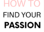 Nurture Your Passion Now!